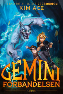 Geminiforbandelsen (1) - En episk fortælling om tis og trolddom