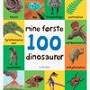 Mine første 100 dinosaurer