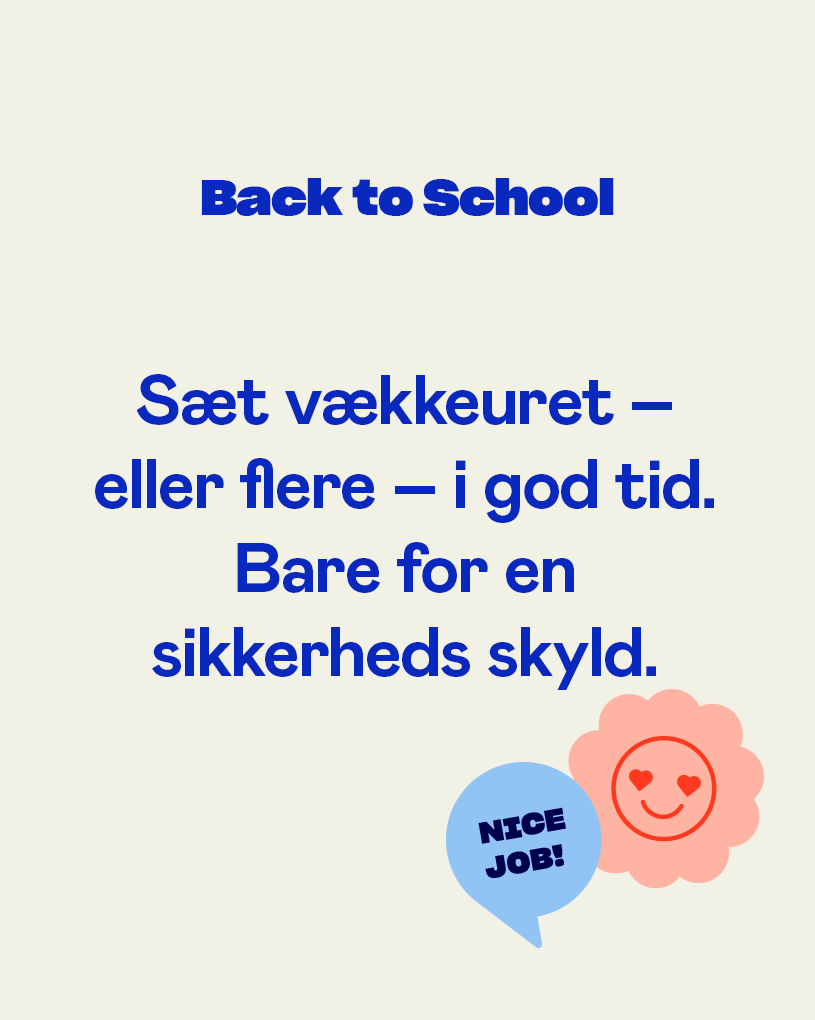 Back to School_815x1020_Textbanner_Tips_Alarm_DK.png