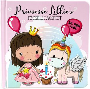 Prinsesse Lillies fødselsdagsfest - Rør og Føl