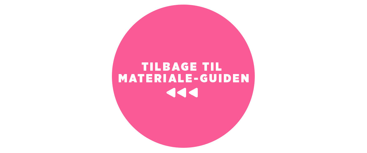 Rund rosa knap med teksten 'TILBAGE TIL MATERIALE-GUIDEN'.